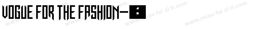 Vogue for the fashion字体转换